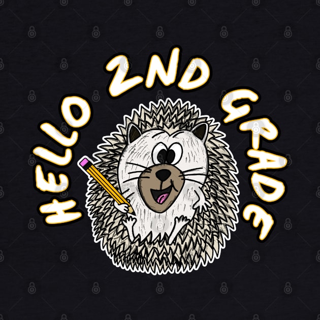 Hello 2nd Grade Hedgehog Back To School 2022 by doodlerob